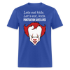 Lets Eat Kids Funny Halloween Pennywise Evil Clown It Unisex Classic T-Shirt - royal blue