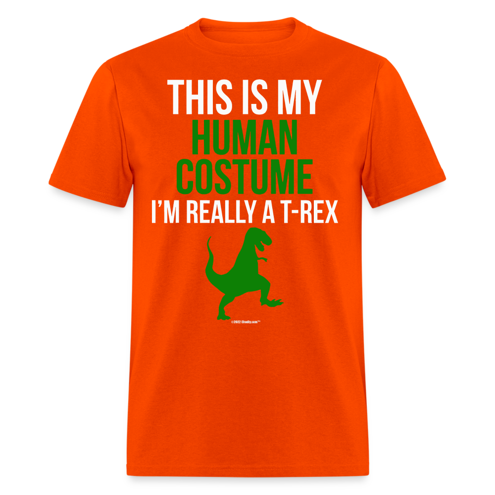 This Is My Human Costume I'm Really A T-Rex Dinosaur Funny Halloween Unisex Classic T-Shirt - orange