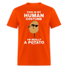 Load image into Gallery viewer, This Is My Human Costume I&#39;m Really a Potato Funny Halloween Unisex Classic T-Shirt - orange