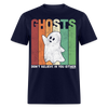 Ghosts Don't Believe In You Either Funny Halloween Unisex Classic T-Shirt - navy