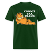 Load image into Gallery viewer, Commit Tax Fraud With Garfield Funny Unisex Classic T-Shirt - forest green