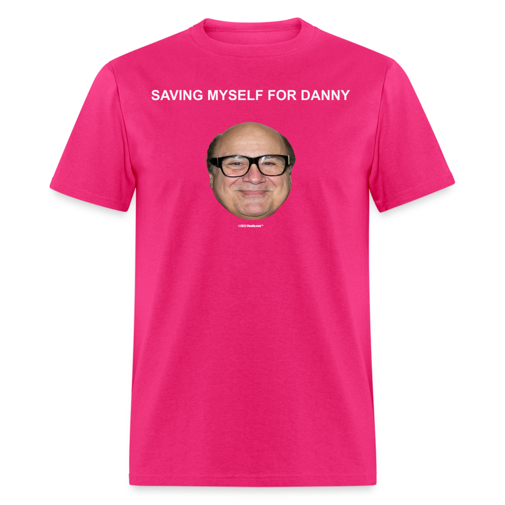 Saving Myself For Danny Devito Unisex Classic T-Shirt - fuchsia