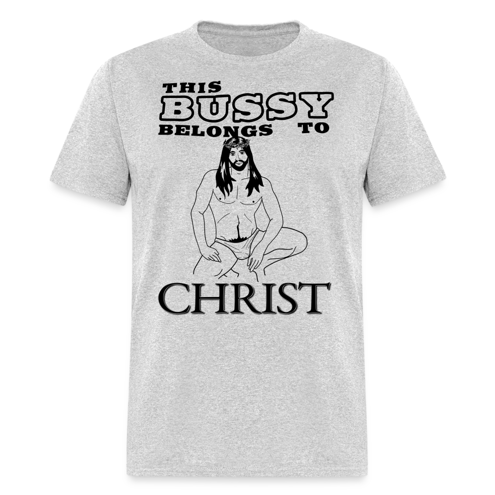 This Bussy Belongs to Christ Unisex Classic T-Shirt - heather gray
