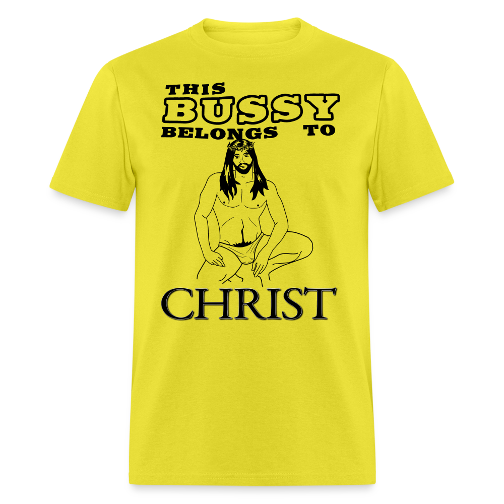 This Bussy Belongs to Christ Unisex Classic T-Shirt - yellow