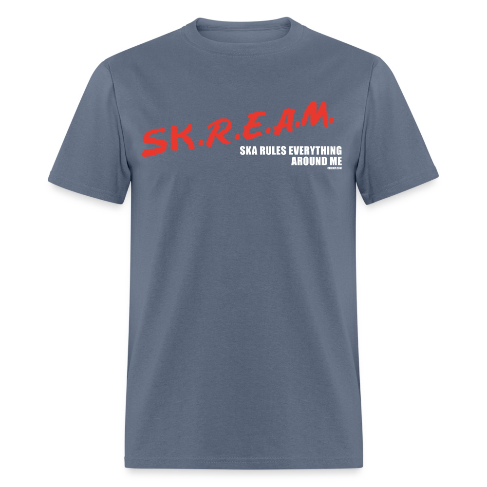 Ska Rules Everything Around Me SK.R.E.A.M. C.R.E.A.M. Meme Unisex Classic T-Shirt - denim