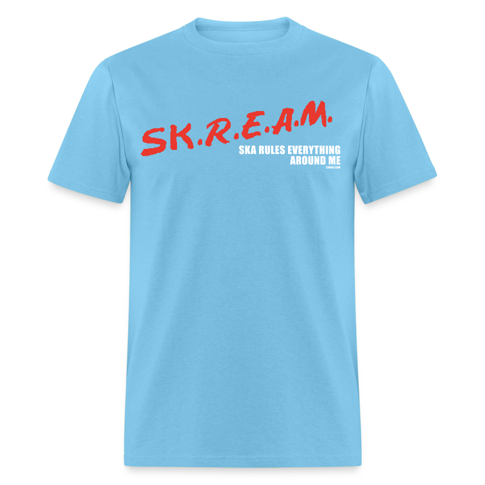 Ska Rules Everything Around Me SK.R.E.A.M. C.R.E.A.M. Meme Unisex Classic T-Shirt - aquatic blue