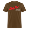 Load image into Gallery viewer, DARE To Give Me Free Drugs Funny Meme 90s Unisex Classic T-Shirt - brown