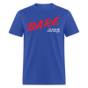 Load image into Gallery viewer, DARE To Give Me Free Drugs Funny Meme 90s Unisex Classic T-Shirt - royal blue
