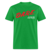 DARE To Give Me Free Drugs Funny Meme 90s Unisex Classic T-Shirt - bright green