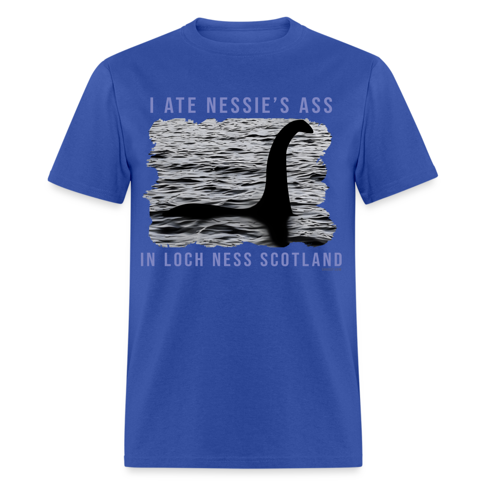 I Ate Nessie's Ass In Loch Ness Scotland Funny Meme Unisex Classic T-Shirt - royal blue