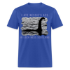 Load image into Gallery viewer, I Ate Nessie&#39;s Ass In Loch Ness Scotland Funny Meme Unisex Classic T-Shirt - royal blue