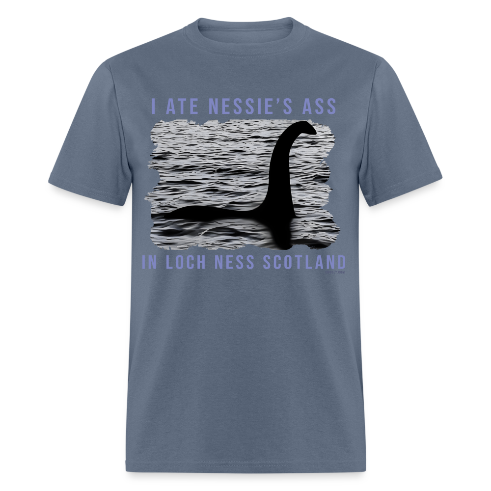 I Ate Nessie's Ass In Loch Ness Scotland Funny Meme Unisex Classic T-Shirt - denim