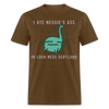 I Ate Nessie's Ass In Loch Ness Scotland Thicc Funny Meme Unisex Classic T-Shirt - brown