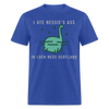 I Ate Nessie's Ass In Loch Ness Scotland Thicc Funny Meme Unisex Classic T-Shirt - royal blue