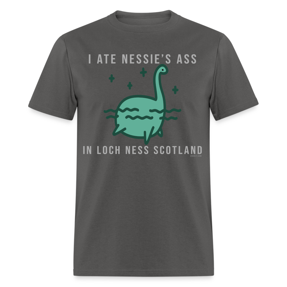 I Ate Nessie's Ass In Loch Ness Scotland Thicc Funny Meme Unisex Classic T-Shirt - charcoal