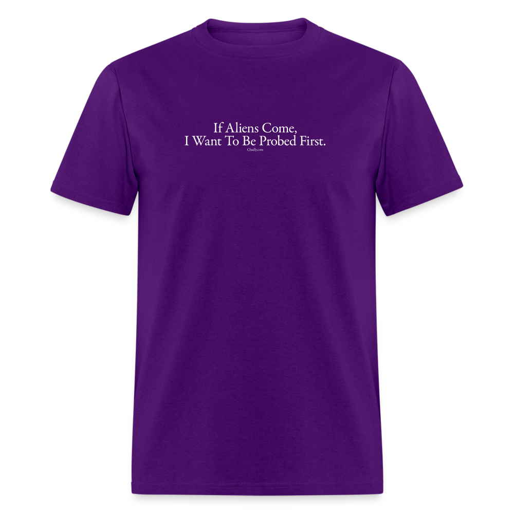 If Aliens Come I Want To Be Probed First Funny Meme UFO Unisex Classic T-Shirt - purple