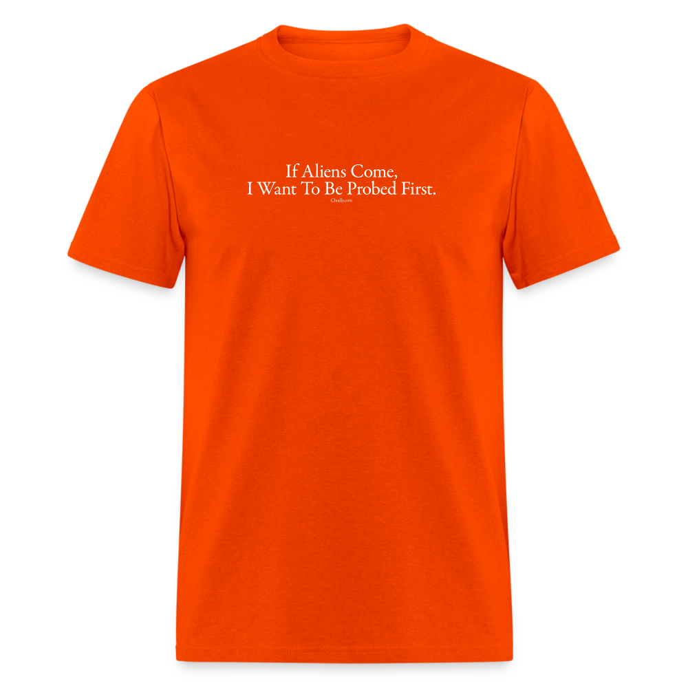 If Aliens Come I Want To Be Probed First Funny Meme UFO Unisex Classic T-Shirt - orange