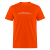 Load image into Gallery viewer, If Aliens Come I Want To Be Probed First Funny Meme UFO Unisex Classic T-Shirt - orange