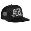 Load image into Gallery viewer, Excuse Me Miss May I Please See That Butthole Funny Party Festival Snapback Mesh Trucker Hat - black/black