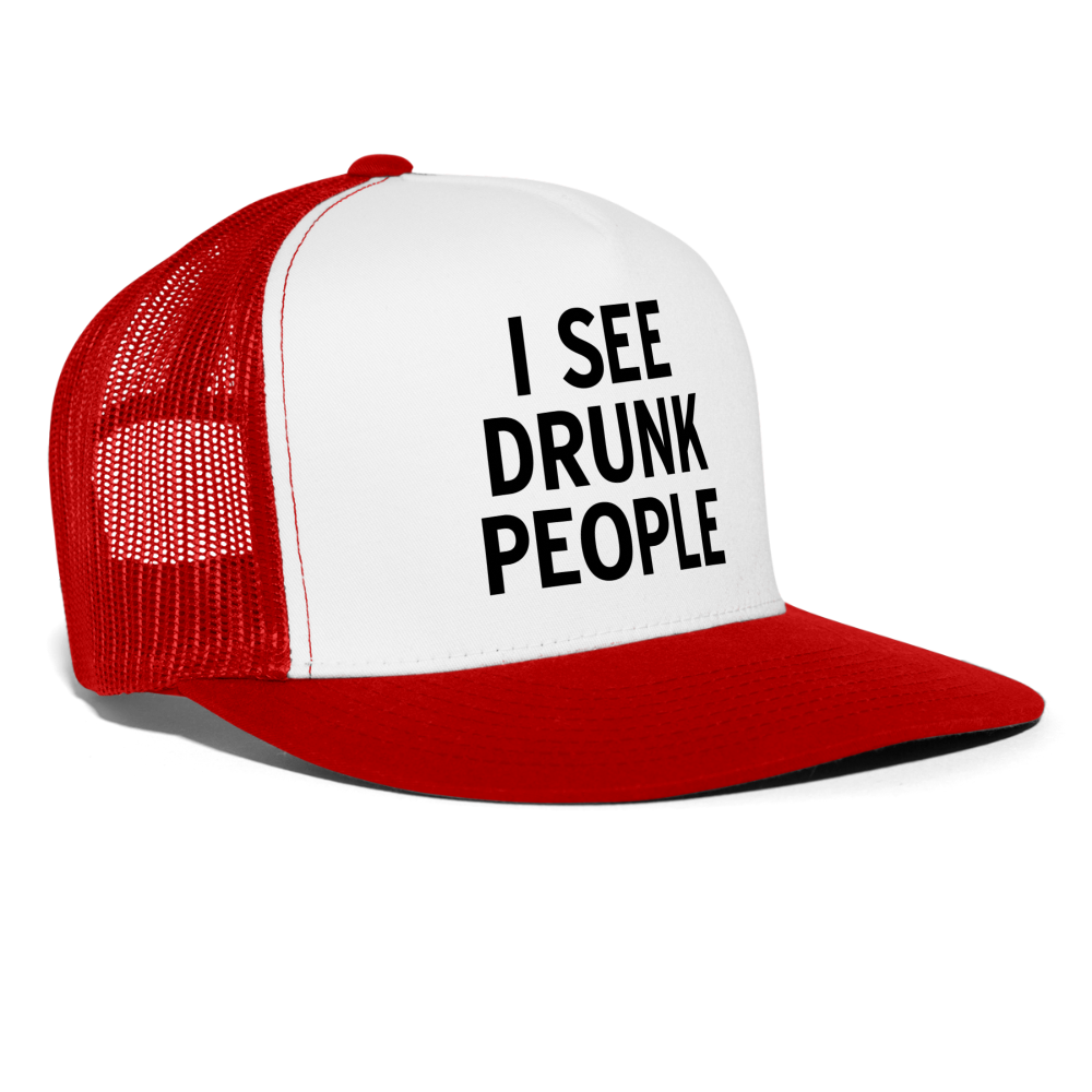 I See Drunk People Funny Party Snapback Mesh Trucker Hat - white/red