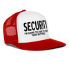 Security - I'm Going To Have To Check Your Butthole Funny Party Snapback Mesh Trucker Hat - white/red