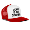 Rehab Is For Quitters Funny Party Snapback Mesh Trucker Hat - white/red