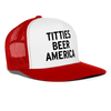 Titties Beer America Funny Party 4th of July Snapback Mesh Trucker Hat - white/red