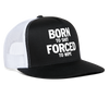 Born To Shit Forced To Wipe Funny Party Snapback Mesh Trucker Hat - black/white