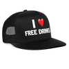 Load image into Gallery viewer, I Love Free Drinks Funny Party Snapback Mesh Trucker Hat - black/black